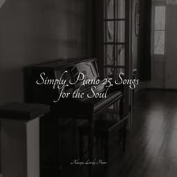 Simply Piano 25 Songs for the Soul - Study Piano
