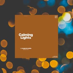 Calming Lights - Easy Sleep Music