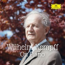 Wilhelm Kempff - On Piano - Wilhelm Kempff