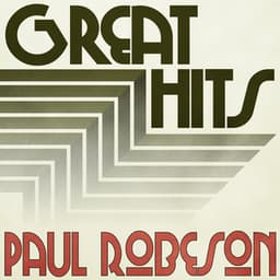 Great Hits of Paul Robeson - Paul Robeson