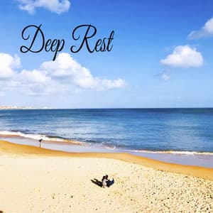 Deep Rest - Música Relajante