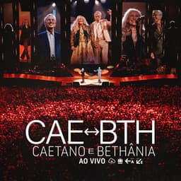 Caetano e Bethânia Ao Vivo - Caetano Veloso
