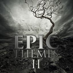 Epic Themes II - London Music Works