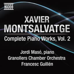Montsalvatge: Piano Music, Vol. 2 - Xavier Montsalvatge