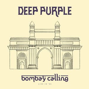 Bombay Calling - Deep Purple