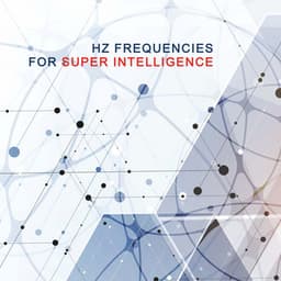 Hz Frequencies for Super Intelligence - Brain Stimulation Music Collective