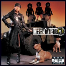 This Is Not a Test! - Missy Elliott