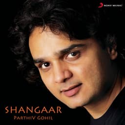 Shangaar - Parthiv Gohil