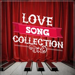 Love Song Collection - Love Songs