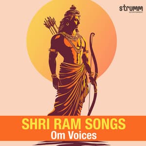 Shri Ram Songs by Om Voices - Om Voices