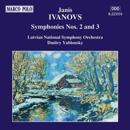 Ivanovs: Symphonies Nos. 2 and 3 - Jānis Ivanovs