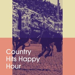 Country Hits Happy Hour - Billboard Top 100 Hits