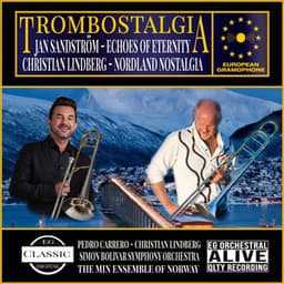 Trombostalgia - Christian Lindberg