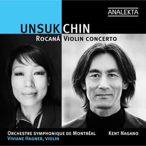 Unsuk Chin - Rocaná, Violin Concerto - Unsuk Chin