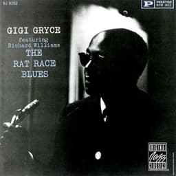 The Rat Race Blues - Gigi Gryce
