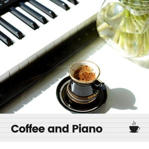 Coffee and Piano - Quiet Piano