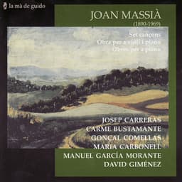 Joan Massià: Seven songs / Violin and piano works - José Carreras