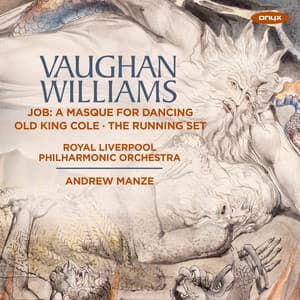 Vaughan Williams: Job "A Masque for Dancing", Old King Cole - An Orchestral Ballet, The Running Set - Ralph Vaughan Williams