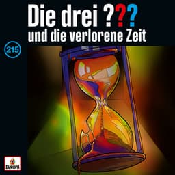 Folge 215: und die verlorene Zeit - Die drei ???