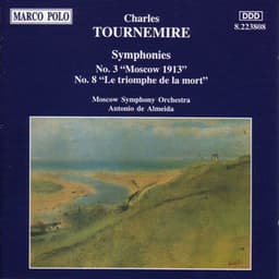 Tournemire: Symphonies Nos. 3 and 8 - Charles Tournemire