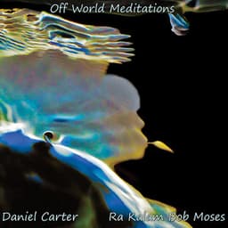 Off World Meditations - Ra Kalam Bob Moses