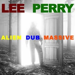 Alien Dub Massive - Lee "Scratch" Perry