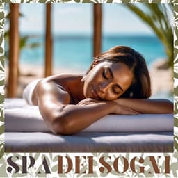 Spa dei Sogni: Melodie Avvolgenti per un'Esperienza di Rilassamento Profondo - Sauna & Relax
