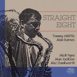 Straight Eight - Tommy Whittle