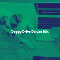 Doggy Drive Deluxe Mix - Coffee Shop Jazz