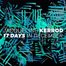 17 Days in December - Jacqueline Kerrod