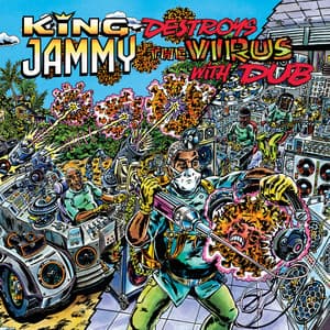King Jammy Destroys The Virus With Dub - King Jammy