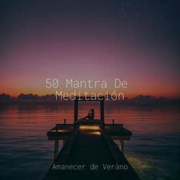 50 Mantra De Meditación - MÚSICA PARA NIÑOS
