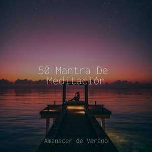 50 Mantra De Meditación - MÚSICA PARA NIÑOS