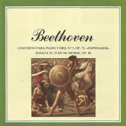 Beethoven - Concierto para Piano y Orquesta No. 5 - Ludwig van Beethoven