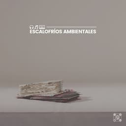 Escalofríos Ambientales - Ruido Del Sueño