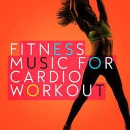 Fitness Music for Cardio Workout - Fitness Music Workout