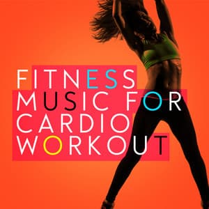 Fitness Music for Cardio Workout - Fitness Music Workout