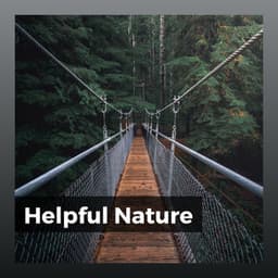 Helpful Nature - Mother Nature Recordings