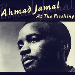 Ahmad Jamal At The Pershing