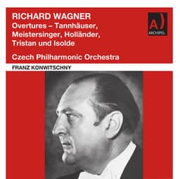 Franz Konwitschny conducts Richard Wagner - Richard Wagner