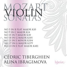 Mozart: Violin Sonatas Nos. 18, 21, 27, 33 - Wolfgang Amadeus Mozart