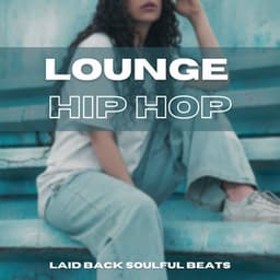 Lounge Hip Hop: Laid Back Soulful Beats - Hong Kong Sunset Lounge Bar