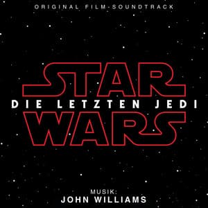 Star Wars: Die Letzten Jedi - John Williams