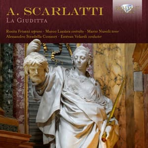 A. Scarlatti: La Giuditta - Alessandro Scarlatti