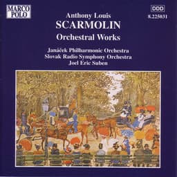 Scarmolin: Orchestral Works - Anthony Louis Scarmolin