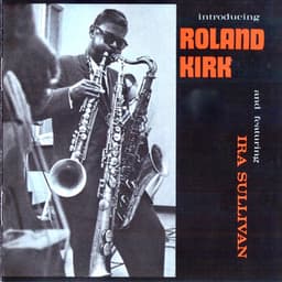 Introducing.... - Rahsaan Roland Kirk