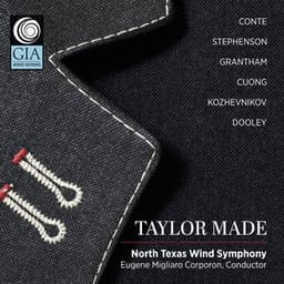 Taylor Made - North Texas Wind Symphony