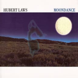 Moondance - Hubert Laws