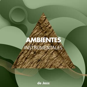 Ambientes Instrumentales de Jazz Ambiental - Guitarras Mágicas