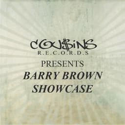 Cousins Records Presents Barry Brown Showcase - Barry Brown